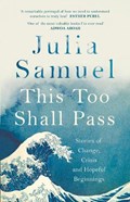 This Too Shall Pass | Julia Samuel | 