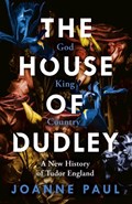 FALL OF THE HOUSE OF DUDLEY | Joanne Paul | 