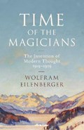 Time of the Magicians | Wolfram Eilenberger | 