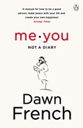 Me. You. Not a Diary | Dawn French | 