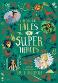 Ladybird Tales of Super Heroes | Sufiya (Author) Ahmed ; Yvonne Battle-Felton ; Sarwat Chadda ; Maisie Chan | 