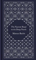 The Narrow Road to the Deep North and Other Travel Sketches | Matsuo Basho | 