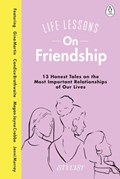 Life Lessons On Friendship | Stylist Magazine | 