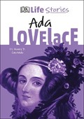 DK Life Stories Ada Lovelace | Nancy Castaldo | 
