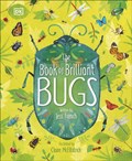 The Book of Brilliant Bugs | Jess French | 