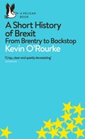 A Short History of Brexit | Kevin O'Rourke | 