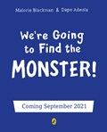 We're Going to Find the Monster | Malorie Blackman | 