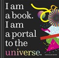 I Am a Book. I Am a Portal to the Universe. | Stefanie Posavec ; Miriam Quick | 
