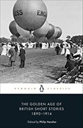 The Golden Age of British Short Stories 1890-1914 | Philip Hensher | 