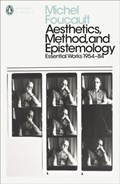 Aesthetics, Method, and Epistemology | Michel Foucault | 