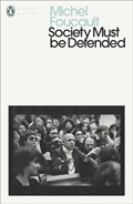 Society Must Be Defended | Michel Foucault | 