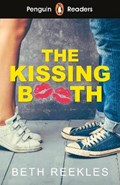 Penguin Readers Level 4: The Kissing Booth (ELT Graded Reader) | Beth Reekles | 