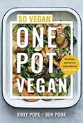One Pot Vegan | Roxy Pope ; Ben Pook | 
