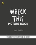 Wreck This Picture Book | Keri Smith | 