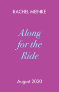 Along For The Ride | Rachel Meinke | 