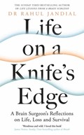 Life on a Knife’s Edge | Dr Rahul Jandial | 