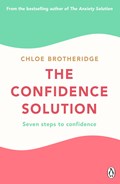 The Confidence Solution | Chloe Brotheridge | 