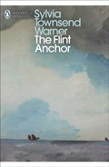 The Flint Anchor | Sylvia Townsend Warner | 