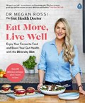 Eat More, Live Well | Dr. Megan Rossi | 