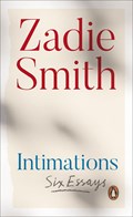 Intimations | Zadie Smith | 