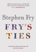 Fry's ties | Stephen Fry | 