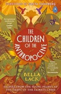 The Children of the Anthropocene | Bella Lack | 