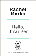Hello, Stranger | Rachel Marks | 