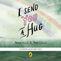 I Send You A Hug | Anne Booth | 