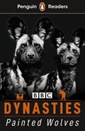 Penguin Readers Level 1: Dynasties: Wolves (ELT Graded Reader) | Stephen Moss | 