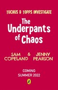 The Underpants of Chaos | Sam Copeland ; Jenny Pearson | 