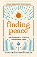 Finding Peace | Lama Yeshe Losal Rinpoche | 