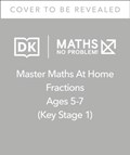 Maths — No Problem! Fractions, Ages 5-7 (Key Stage 1) | Maths â€” No Problem! | 