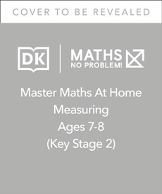 Maths — No Problem! Measuring, Ages 7-8 (Key Stage 2)