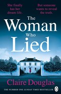 The Woman Who Lied | Claire Douglas | 