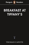 Penguin Readers Level 4: Breakfast at Tiffany's (ELT Graded Reader) | Truman Capote | 
