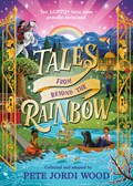 Tales From Beyond the Rainbow | Pete Jordi Wood | 