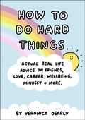 How to Do Hard Things | Veronica Dearly | 