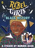 Rebel Girls of Black History | Rebel Girls | 