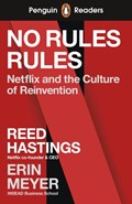 Penguin Readers Level 4: No Rules Rules (ELT Graded Reader) | Reed Hastings ; Erin Meyer | 