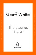 The Lazarus Heist | Geoff White | 