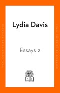 Essays Two | DAVIS, Lydia | 