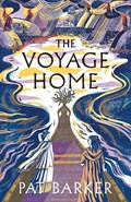 The Voyage Home | Pat Barker | 