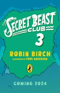 Secret Beast Club: The Mer-People of Crystal Pier | Robin Birch | 