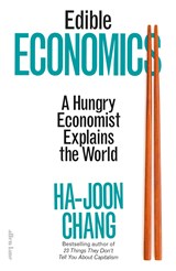 Edible Economics | Ha-Joon Chang | 9780241585658