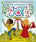 The Little Book of Joy | His Holiness Dalai Lama ; Desmond Tutu | 