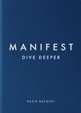 Manifest: Dive Deeper | Roxie Nafousi | 9780241608005