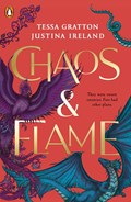 Chaos and Flame | Tessa Gratton&, Justina Ireland | 