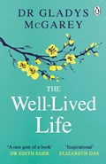 The Well-Lived Life | Dr Gladys McGarey | 