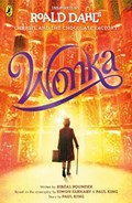 Wonka | Dahl, Roald ; Pounder, Sibéal | 