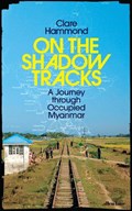On the Shadow Tracks | Clare Hammond | 